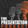 The Presentation Podcast