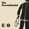 The Preventionist