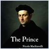 The Prince by Niccolò Machiavelli