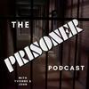 The Prisoner Podcast