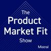 A Product Market Fit Show | Startup Podcast for Founders