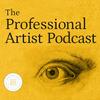 The Professional Artist Podcast: Art Business Transformations