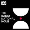 The Radio National Hour