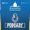 The Raisina Podcast