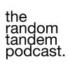 The Random Tandem Podcast