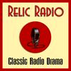 The Relic Radio Show (old time radio)