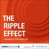 The Ripple Effect: Investing in Life Sciences