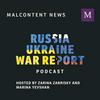 The Russia-Ukraine War Report