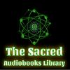 The Sacred Audiobooks Library: Readings & Podcast commentary