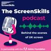 The ScreenSkills Podcast