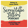The Screwtape Letters: Confronting Evil in Our Time