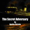 The Secret Adversary by Agatha Christie