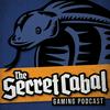 The Secret Cabal Gaming Podcast