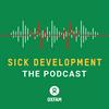The Sick Development Podcast