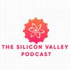 The Silicon Valley Podcast