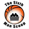 The Sixth Man Scoop
