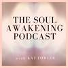 The Soul Awakening Podcast