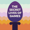 The Secret Lives of Games