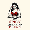 The Spicy Librarian Podcast