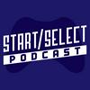 The Start/Select Podcast