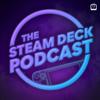 The Steam Deck Podcast