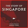 The Story of Singapore