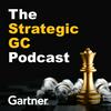 The Strategic GC, Gartner’s General Counsel Podcast