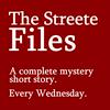 The Streete Files