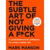 The Subtle Art of Not Giving a Fk by Mark Manson, Book Summary, Podcast, English