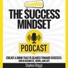 The Success Mindset Podcast