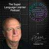 The Super Language Learner Podcast