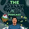 The Savvy Wallet Podcast