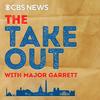 The Takeout with Major Garrett