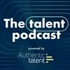 The Talent Podcast