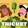 The Thicket with Mike &amp; Josh