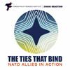 The Ties That Bind: NATO Allies in Action