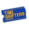 The Time Shifters Podcast