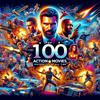 The Top 100 Highest Grossing Action Movies
