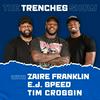 The Trenches Show with Zaire Franklin