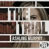 The Trial: Ashling Murphy