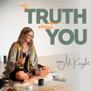 The Truth About You