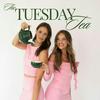 The Tuesday Tea Podcast