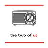 The Two Of Us