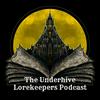 The Underhive Lorekeepers Podcast
