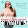 Neurodivergent Conversations |  Autism Spectrum, ADHD, AuDHD, PDA, Emotional Regulation, Neurodivergent parent