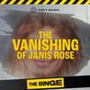 The Vanishing of Janis Rose