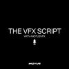 THE VFX SCRIPT