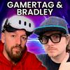 Gamertag And Bradley