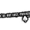 The "We're Not Lost, Private" Podcast