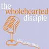 the wholehearted disciple